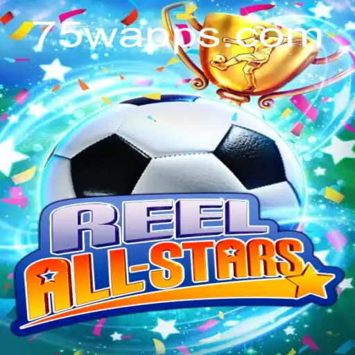 ReelAllStars: Explorando o Novo Jogo Sensação com 75W